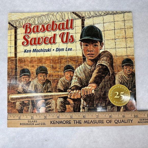 Baseball Saved Us 25th Anniversary Edition By Ken Mochizuki & Dom Lee 2018 WWII - Picture 13 of 16